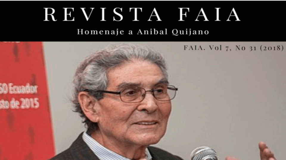 Revista FAIA  Vol 7, No 31 (2018) Edición en homenaje a Anibal Quijano