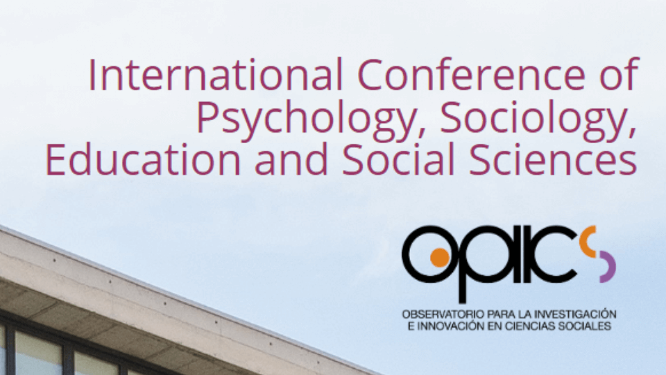 OPIICS International Conference of Psychology, Sociology, Education and Social Sciences