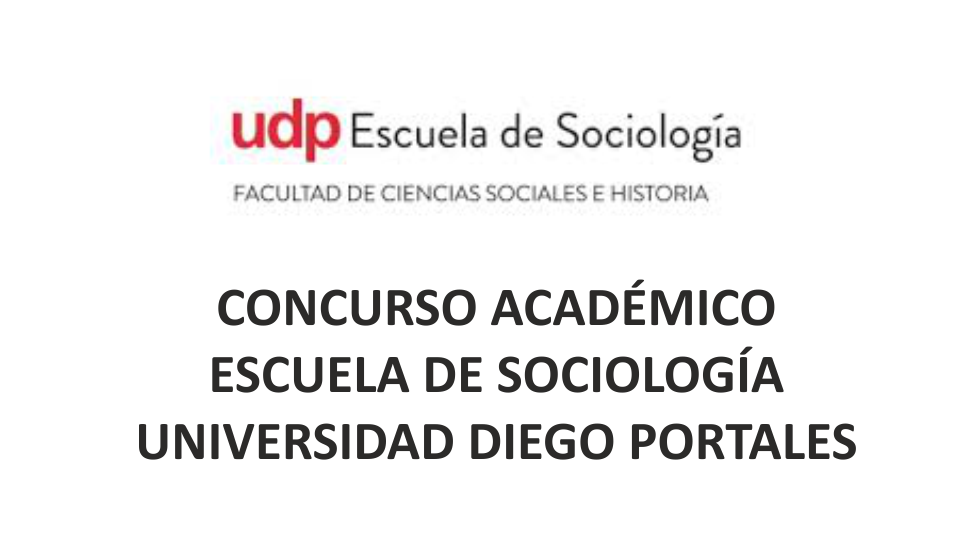 Concurso académico Escuela de Sociología, Univ. Diego Portales