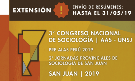 Extensión envío de resúmenes [3er Congreso AAS-PreALAS-Perú y 2das Jornadas Provinciales de Sociología de San Juan]