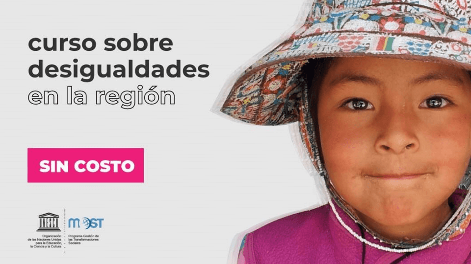 Invitación de UNESCO | Curso sobre desigualdades en América Latina y el Caribe