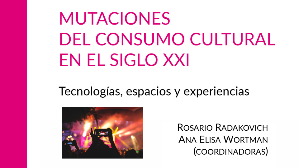 Publicación Libro ALAS – "Mutaciones del consumo cultural en el siglo XXI"