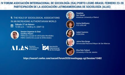 IV FORO ISA-ALAS. 9. Role of sociological associations in an increasing authoritarian world