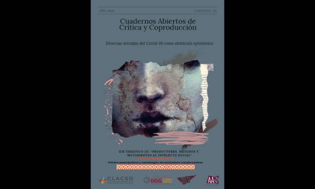 Cuadernos Abiertos de Critica y Coproduccion Capitulo III 2021