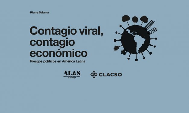 Pierre Salama: contagio viral, contagio económico