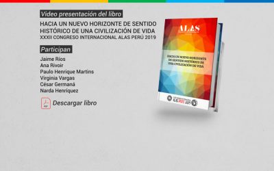 Libro Memoria del XXXII Congreso Internacional AlasPerú2019: Hacia un nuevo horizonte de sentido histórico de una civilización de  de vida
