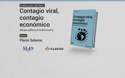 Contagio viral, contagio económico. Pierre Salama