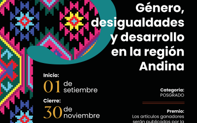 III Concurso de Ensayos de Investigación y Perspectiva de Género Edición especial: Género, Desigualdades y Desarrollo en la Región Andina