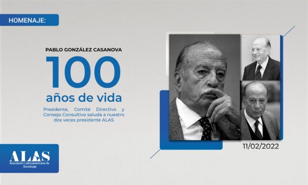 Pablo Gonzales Casanova, 100 años