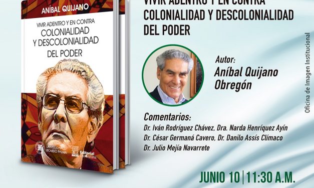 Libro presentado sobre Anibal Quijano editado por la Universidad Ricardo Palma