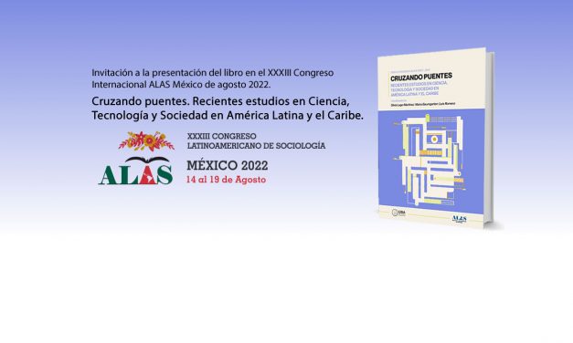 Libro: Cruzando puentes. Recientes estudios en Ciencia, Tecnología y Sociedad en América Latina y el Caribe.